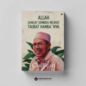 Allah Sangat Gembira Melihat Taubat Hamba-Nya