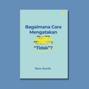 Bagaimana Cara Mengatakan Tidak? cover depan