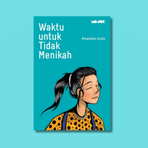 Waktu untuk Tidak Menikah (Cover Baru)
