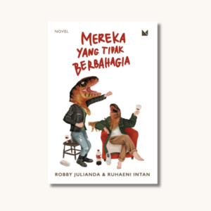 Mereka yang Tak Berbahagia