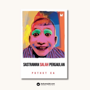 Sastrawan Salah Pergaulan