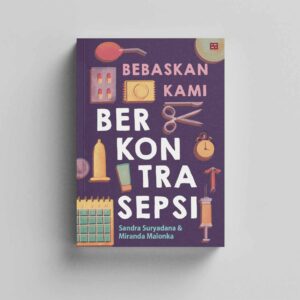Bebaskan Kami Berkontrasepsi