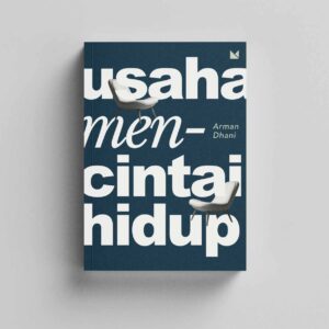 Usaha Mencintai Hidup