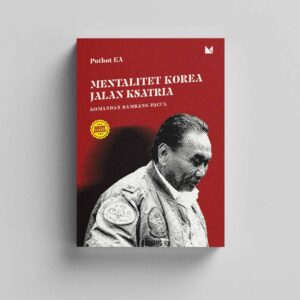 Mentalitet Korea Jalan Ksatria Komandan Bambang Pacul